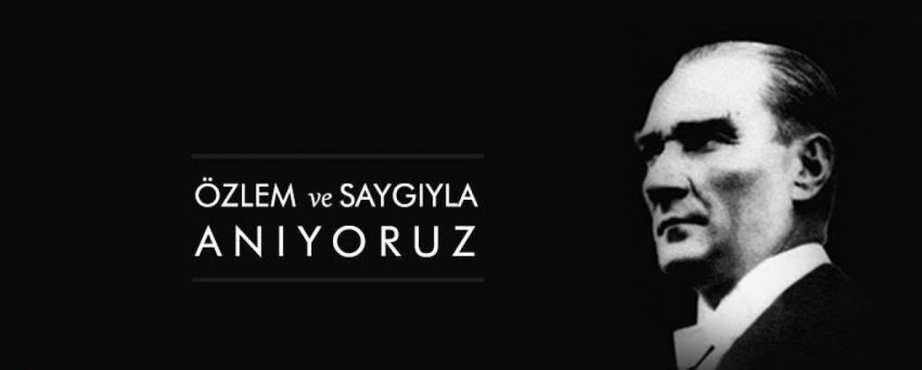 Özlem ve Saygıyla Anıyoruz